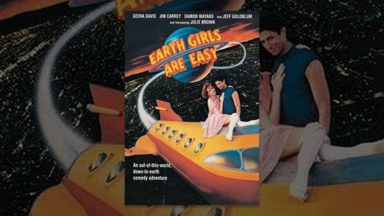 Earth Girls Are Easy