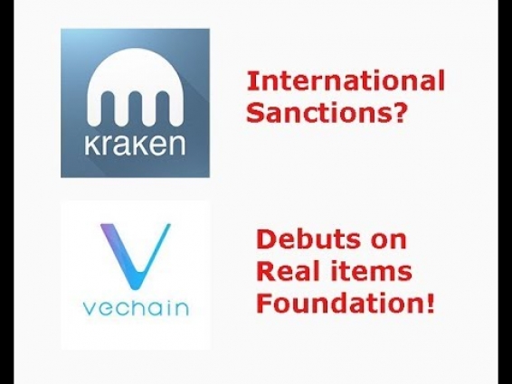 Kraken violated International Sanctions? VET debuts on Real items foundation. Livestream recap