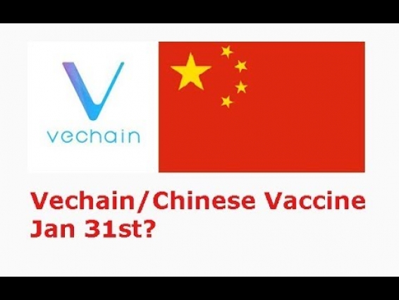 Vechain(VET) and Chinese Vaccine project — look for Jan 31st!