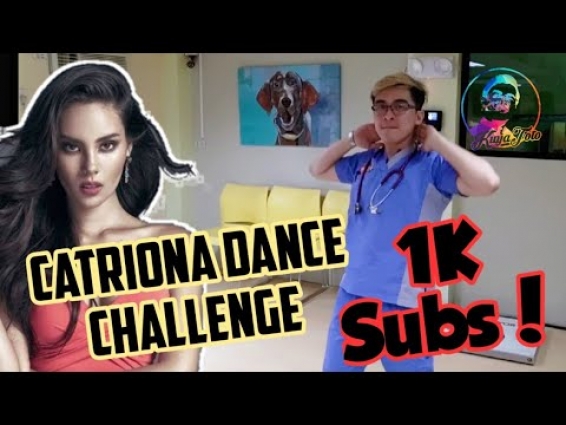 Catriona Dance Challenge : We Reached 1K Subscribers! : When Veterinarians Dance : Kuya Toto Vet