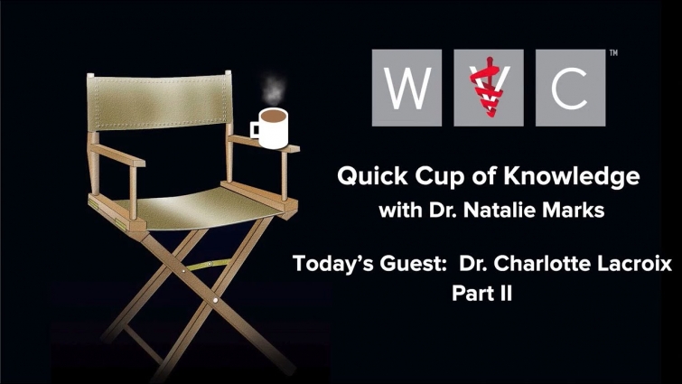 Quick Cup of Knowledge –  Dr. Charlotte Lacroix – CBD