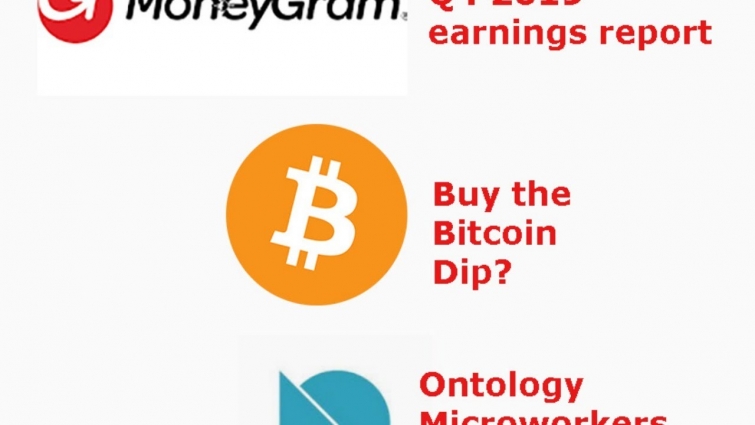 Moneygram Q4 report. Buy the Dip? Ontology and microworkers partnership