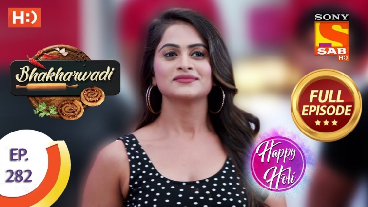Bhakharwadi – Ep 282 – Full Episode – 11th March 2020
