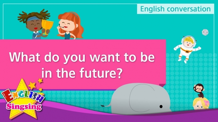 3. What do you want to be in the future? (English Dialogue) – Role-play conversation