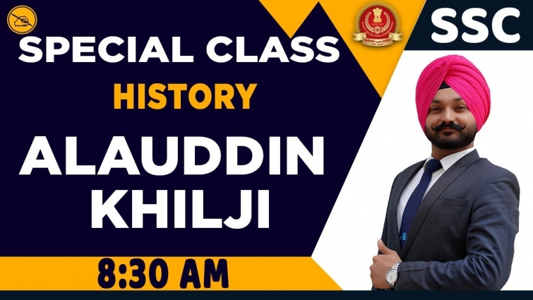 HISTORY | SPECIAL SSC CLASS | BY GAGAN MAHENDRAS |  ALAUDDIN KHILJI | 8:30 AM
