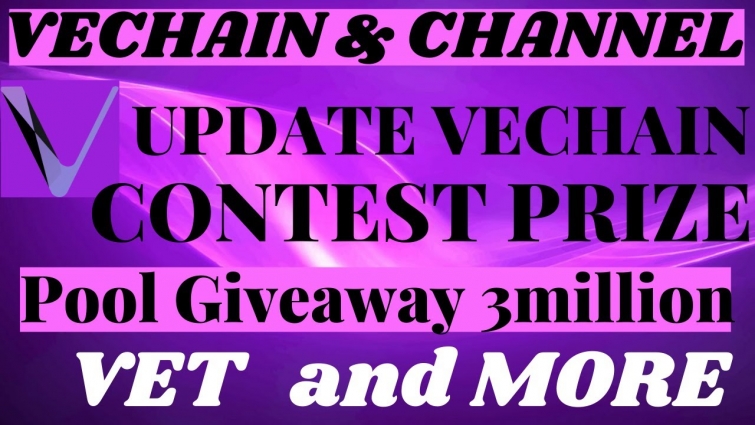 Vechain & Channel Update Vechain Contest Prize Pool Giveaway 3million VET  & More!