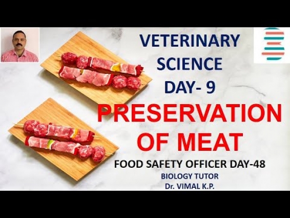 PRESERVATION OF MEAT – VETERINARY SCIENCE – DAY-48