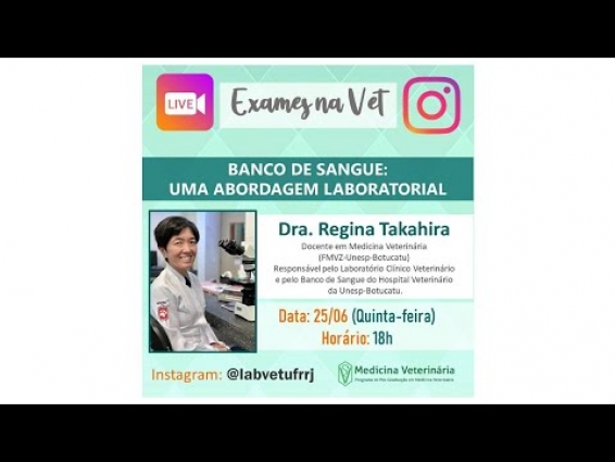 Exames na Vet – LIVE XXVI "Banco de sangue: uma abordagem laboratorial"
