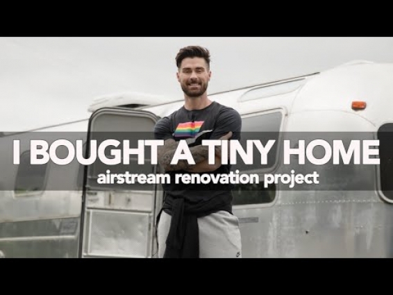 I BOUGHT A TINY HOME | AIRSTREAM RENOVATION