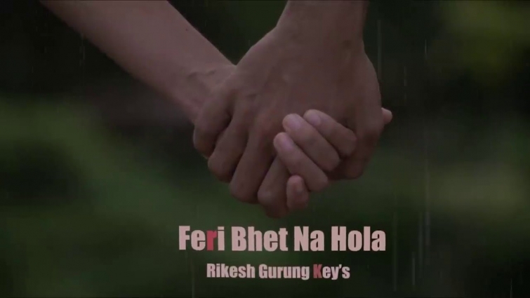 FERI BHET NA HOLA/ RIKESH GURUNG(KEY'S)/ LYRICS VIDEO