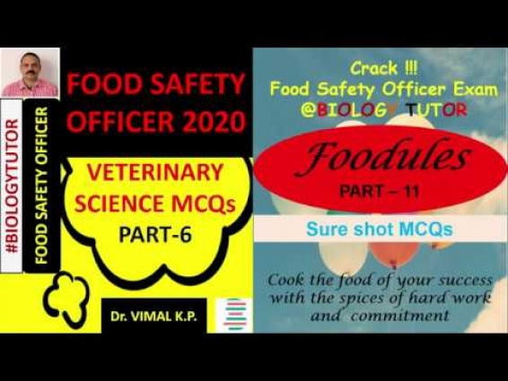 VETERINARY SCIENCE MCQS PART 6 (FOODULES PART – 11)  FOR FSO/FSSAI/FOOD ANALYST/FOOD SI EXAMS