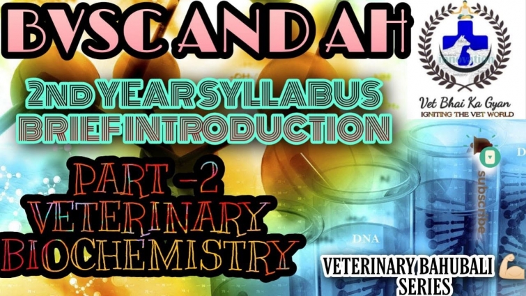 BRIEF INTRODUCTION TO VETERINARY BIOCHEMISTRY SUBJECT