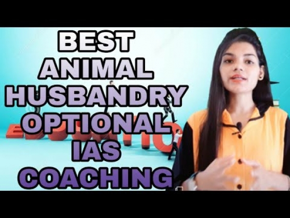 Best animal husbandry optional IAS coaching
